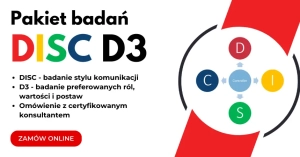 Pakiet badań stylu komunikacji i predyspozycji DISC D3 (raport i sesja indywidualna).